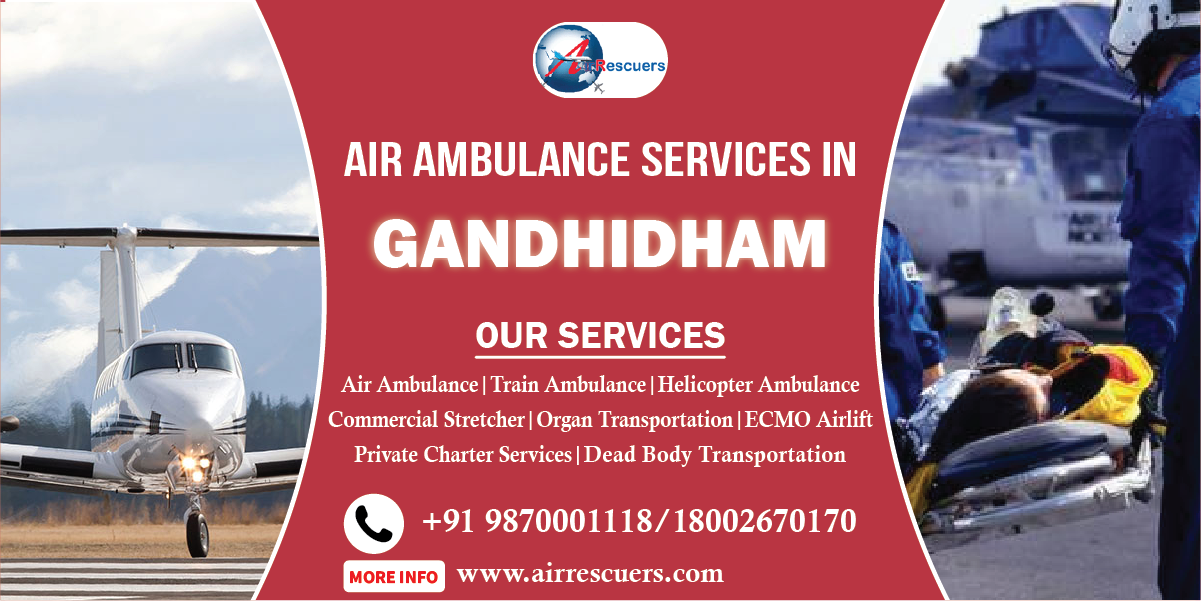 Air Ambulance Services in Gandhidham: Saving Lives with Swift Medical Evacuation