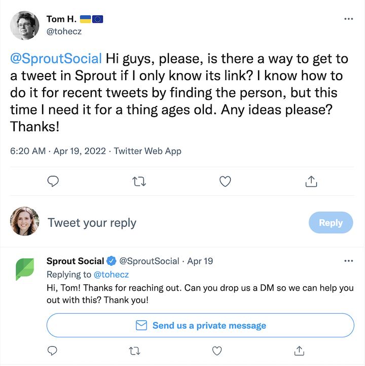 A Sprout Social user reaches out to our team on Twitter and we ask him to send us a DM.