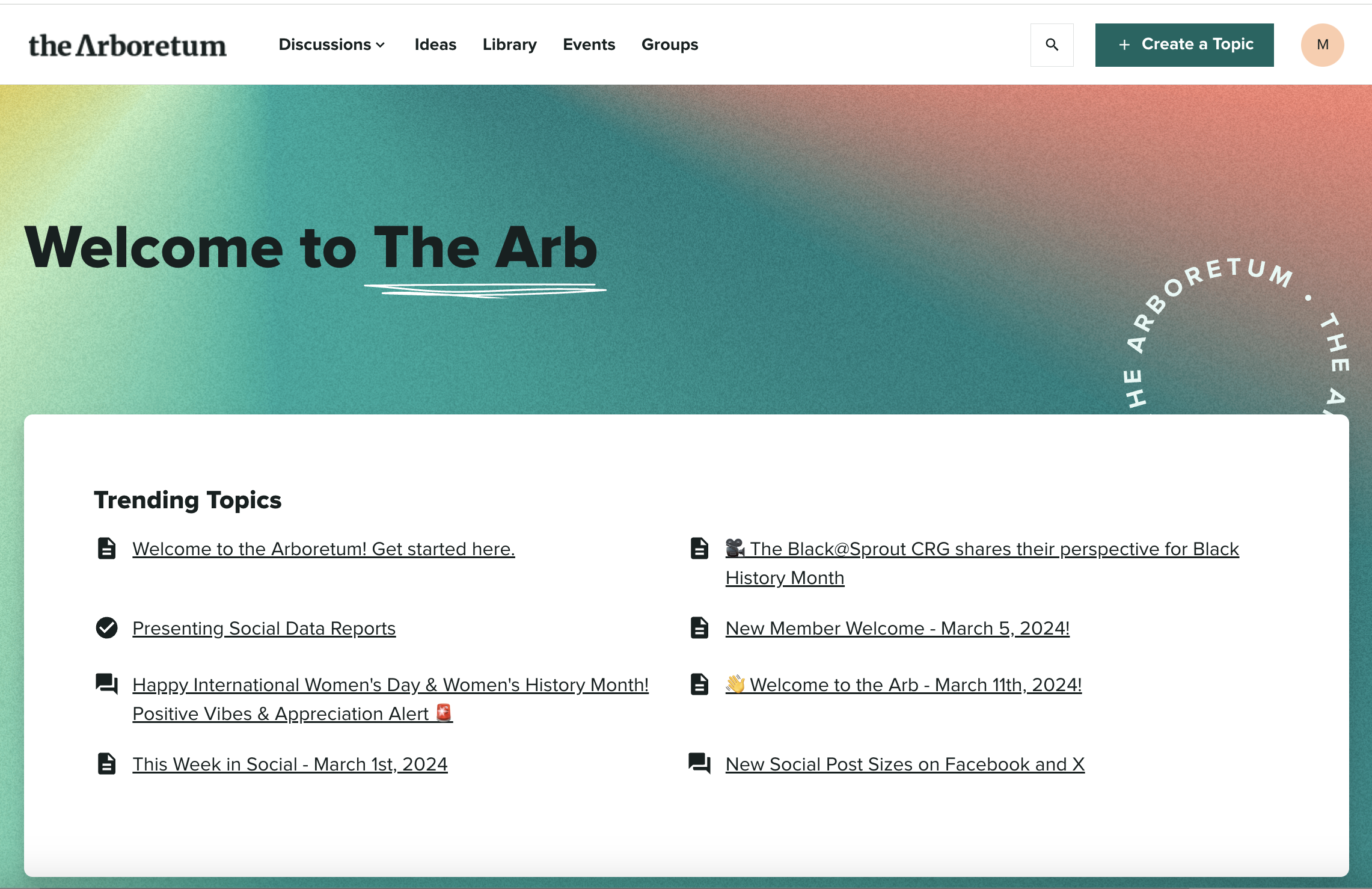 The homepage for The Arboretum, Sprout's virtual community. 
