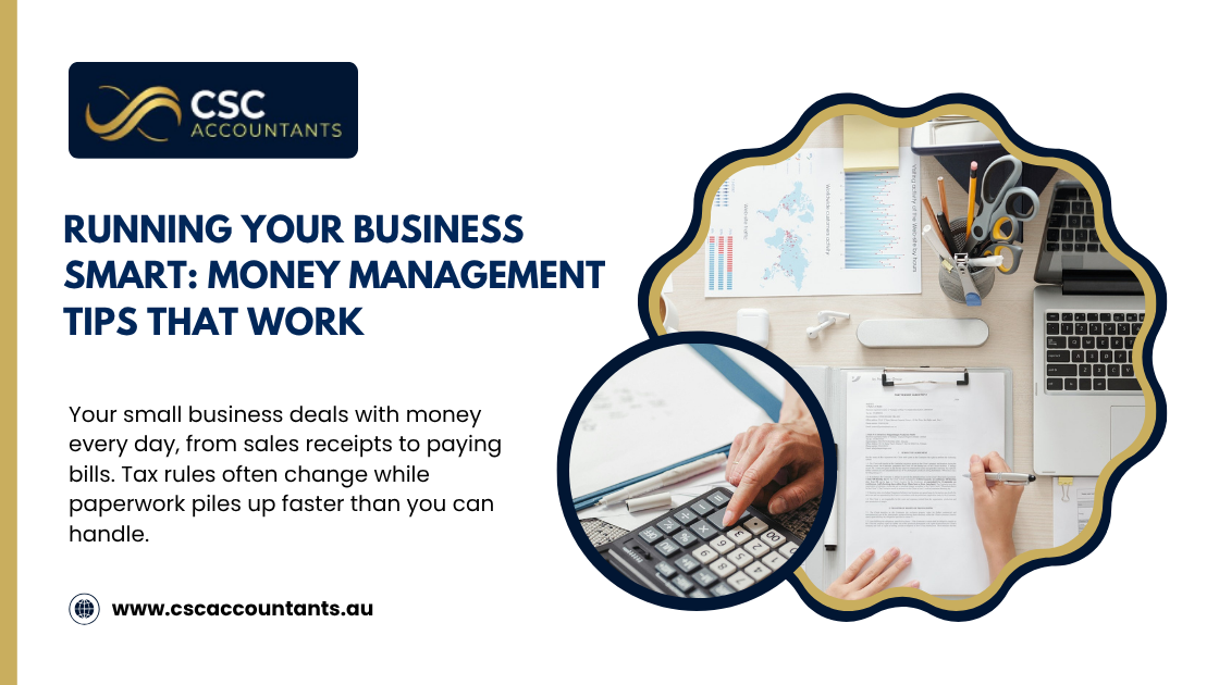 Running Your Business Smart: Money Management Tips That Work