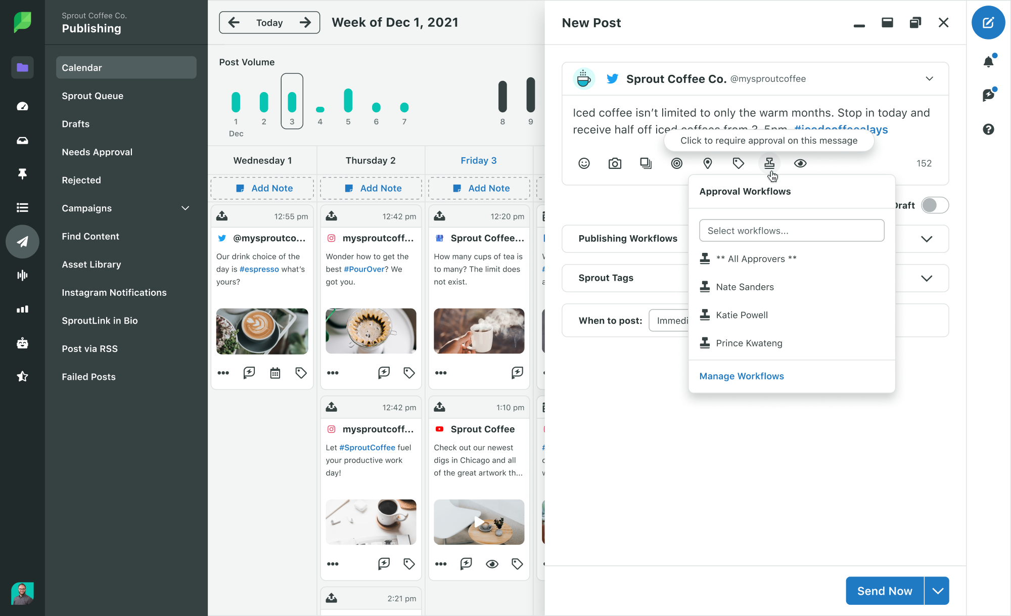 Sprout Social offers an approval workflow so that you can collaborate better with contributors on campaigns such as Instagram takeovers.
