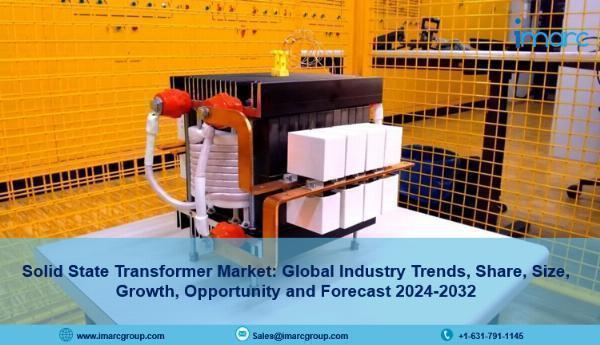 Solid State Transformer Market Size, Industry Share &amp; Forecast Report 2024-2032